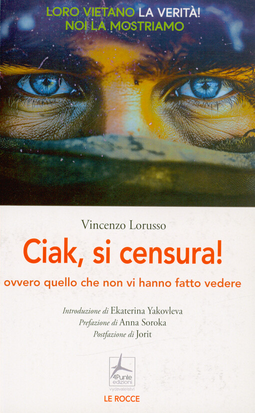 Ciak, si censura! : ovvero quello che non vi hanno fatto vedere