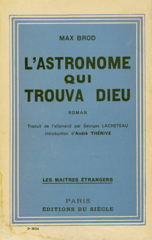 L'astronome qui trouva Dieu : roman