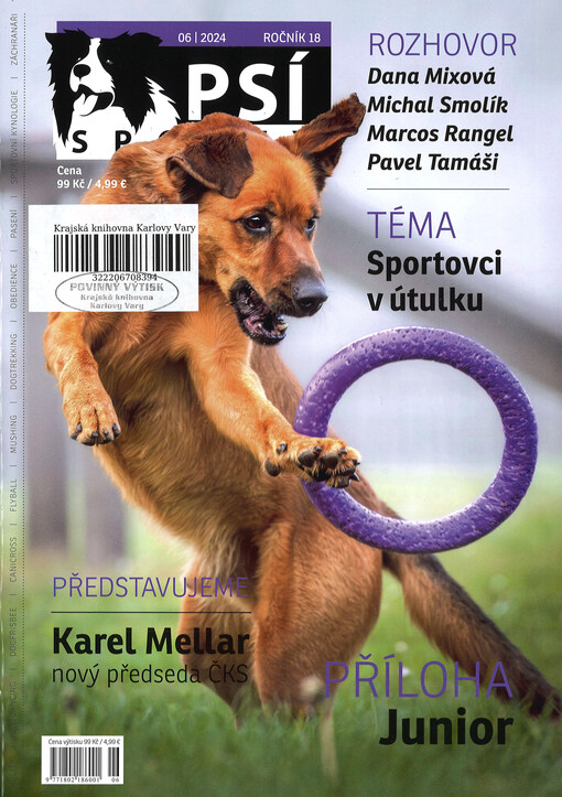 Psí sporty : agility - dogdancing - dogfrisbee - dostihy & coursing - flyball - mushing & dogtrekking - pasení - sportovní kynologie - záchranáři
