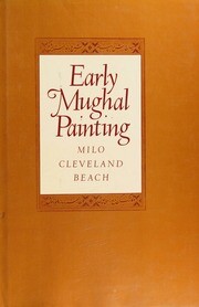 Early Mughal Painting /