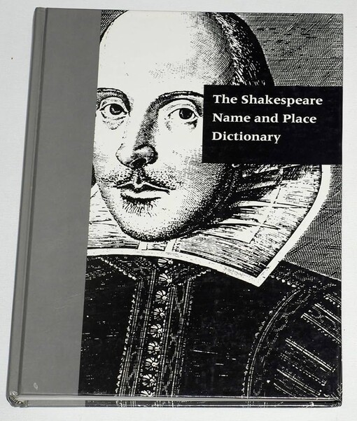 The Shakespeare name and place dictionary /