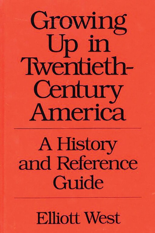 Growing up in twentieth-century America :