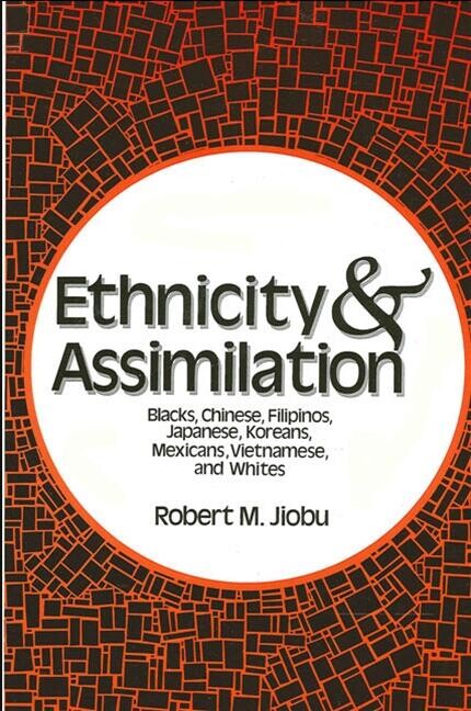 Ethnicity and assimilation /
