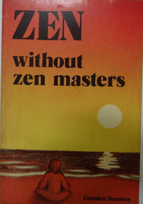 Zen ohne Zen-Meister /