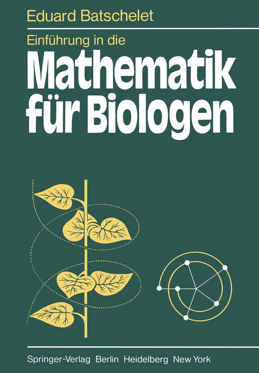 Einführung in die Mathematik für Biologen /