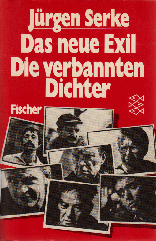 Das neue Exil : die verbannten Dichter