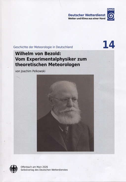 Wilhelm von Bezold : vom Experimentalphysiker zum theoretischen Meteorologen