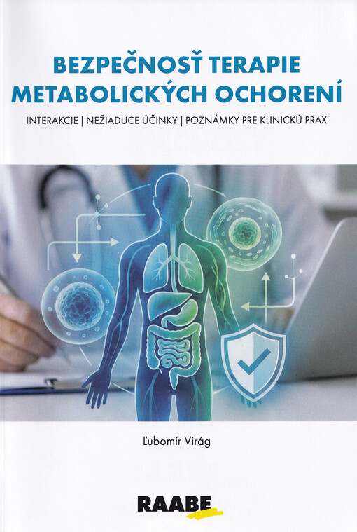 Bezpečnosť terapie metabolických ochorení