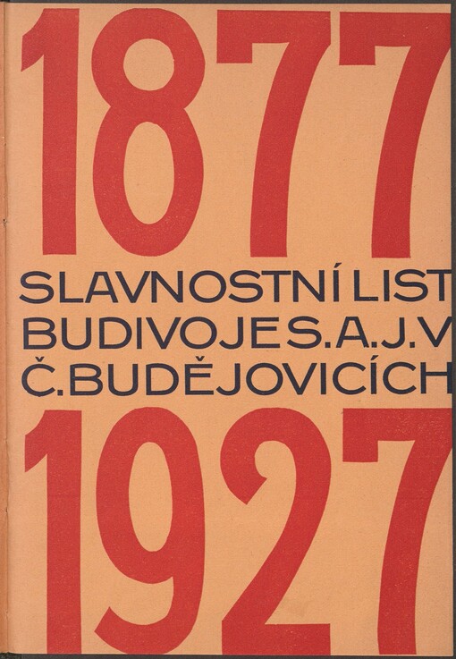 Slavnostní list Budivoje S.A.J. v Českých Budějovicích, 1877-1927