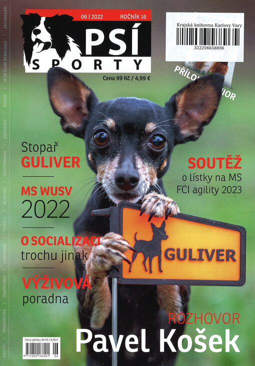 Psí sporty : agility - dogdancing - dogfrisbee - dostihy & coursing - flyball - mushing & dogtrekking - pasení - sportovní kynologie - záchranáři