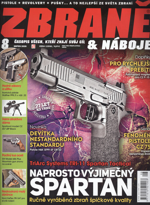 Zbraně & náboje : časopis muže, který zná svůj cíl