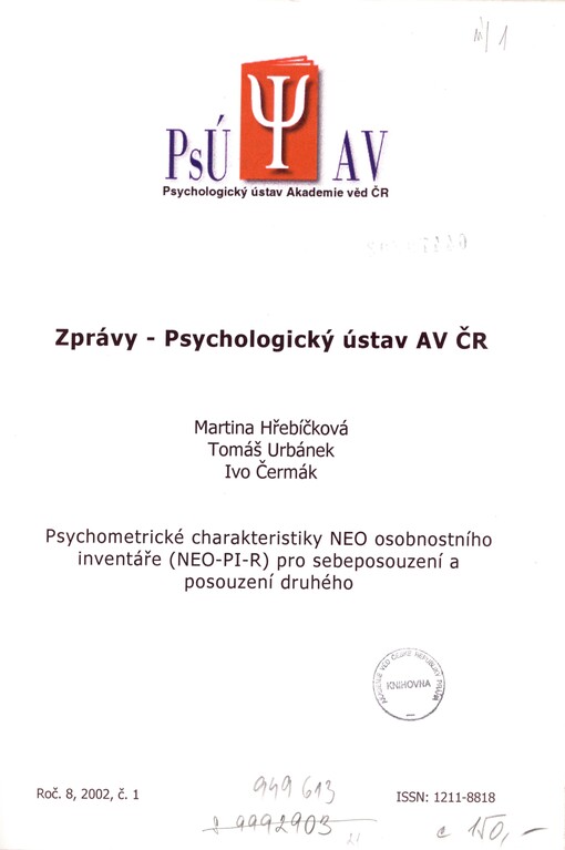 Psychometrické charakteristiky NEO osobnostního inventáře (NEO-PI-R) pro sebeposouzení a posouzení druhého