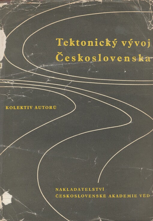 Tektonický vývoj Československa: sborník prací a tektonická mapa 1:1000000