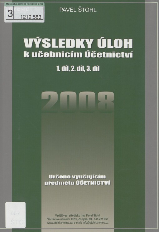 Učebnice účetnictví 2008, výsledky úloh I.-III. dílu