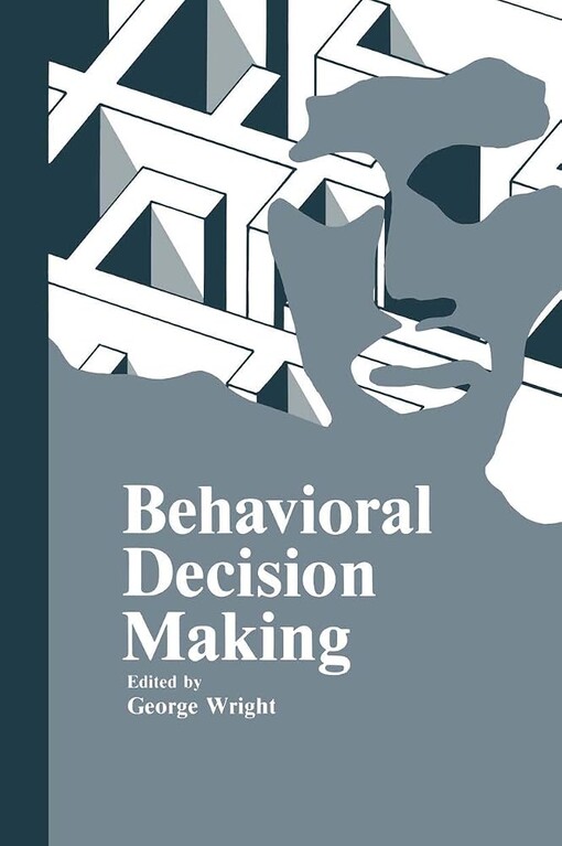 Behavioral decision making