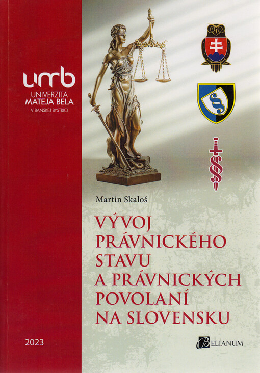 Vývoj právnického stavu a právnických povolaní na Slovensku
