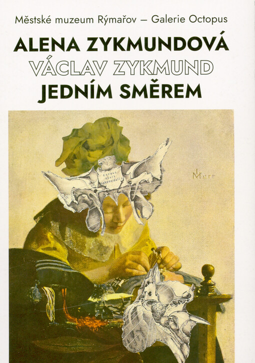 Alena Zykmundová, Václav Zykmund : jedním směrem