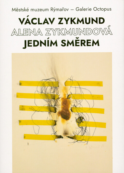 Václav Zykmund, Alena Zykmundová : jedním směrem