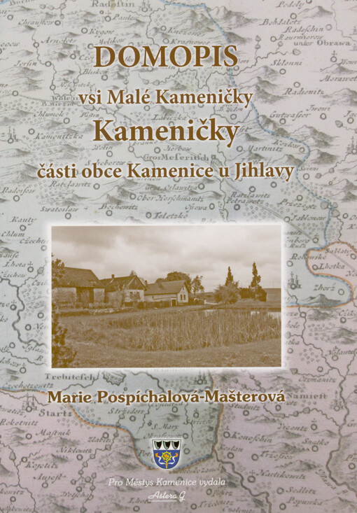 Domopis vsi Malé Kameničky : Kameničky : části obce Kamenice u Jihlavy