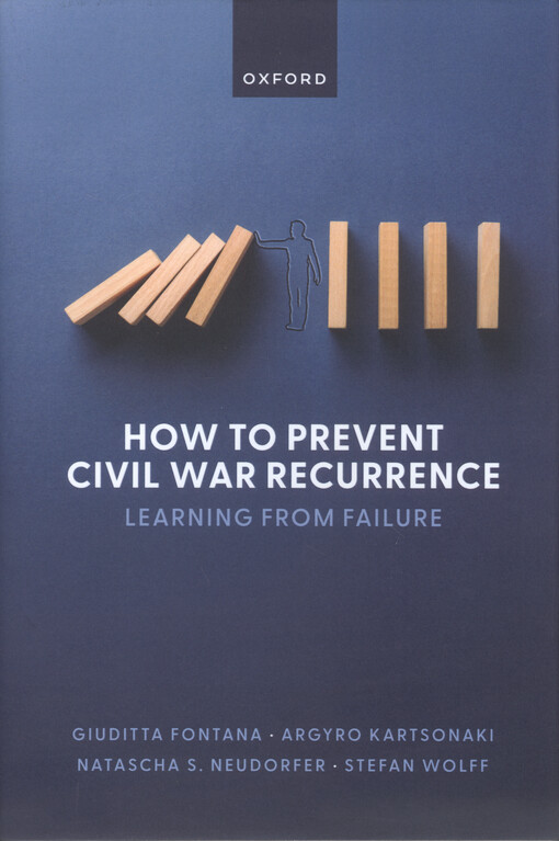How to prevent civil war recurrence : learning from failure