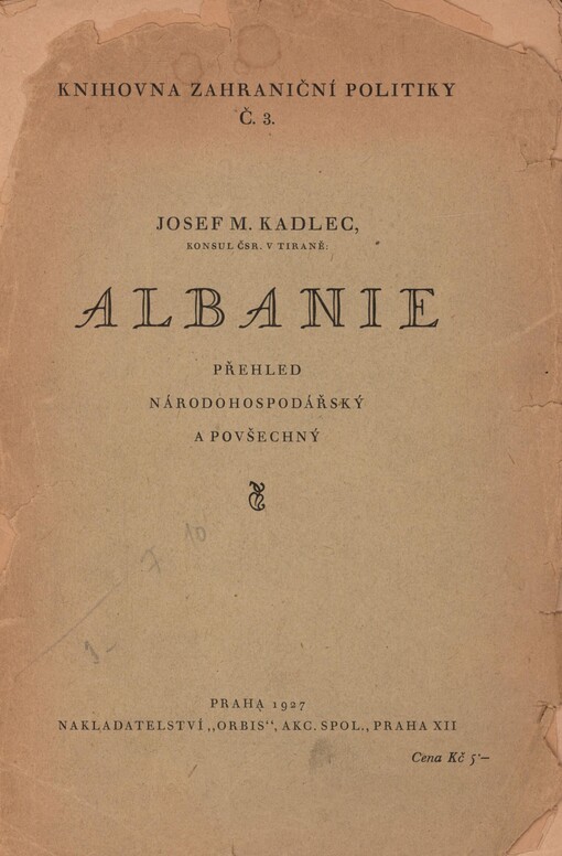Albanie: přehled národohospodářský a povšechný