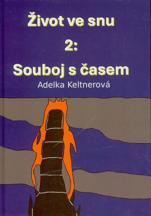 Život ve snu. 2, Souboj s časem