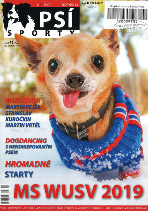 Psí sporty : agility - dogdancing - dogfrisbee - dostihy & coursing - flyball - mushing & dogtrekking - pasení - sportovní kynologie - záchranáři
