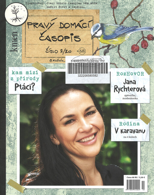Pravý domácí časopis : kmen : časopis o všem, co je skutečné
