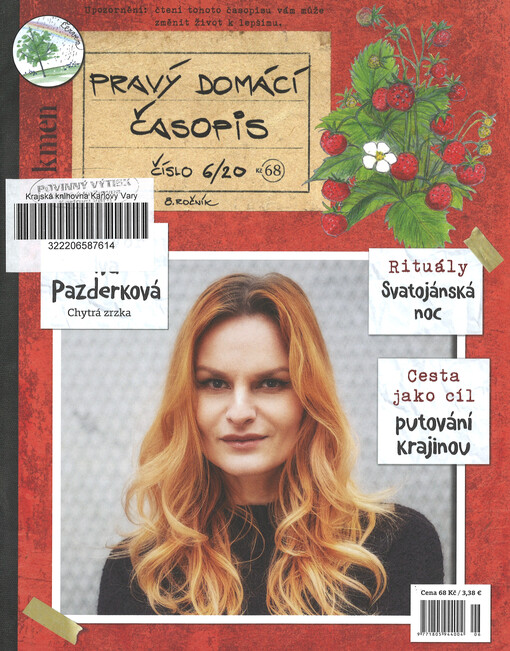 Pravý domácí časopis : kmen : časopis o všem, co je skutečné