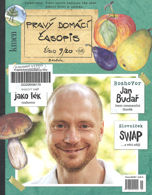 Pravý domácí časopis : kmen : časopis o všem, co je skutečné