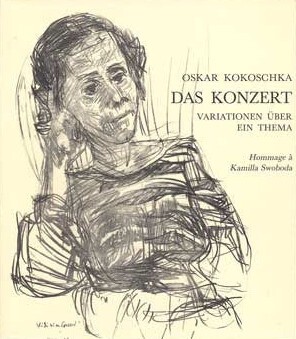 Oskar Kokoschka : Das Konzert - Variationen über ein Thema :Hommage a Kamilla Swoboda : [Kat. výstavy] Wien 29. April - 4. Juni 1988, Pöchlarn 17. Juni - 11. September 1988
