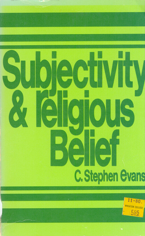 Subjectivity and religious belief : an historical, critical study