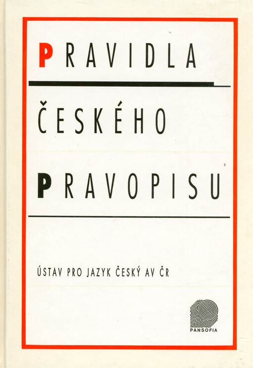 Pravidla českého pravopisu : školní vydání