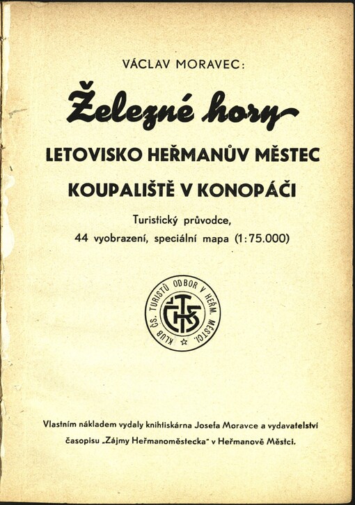Železné hory: Letovisko Heřmanův Městec : Koupaliště v Konopáči : turistický průvodce : 44 vyobrazení, speciální mapa (1:75 000)