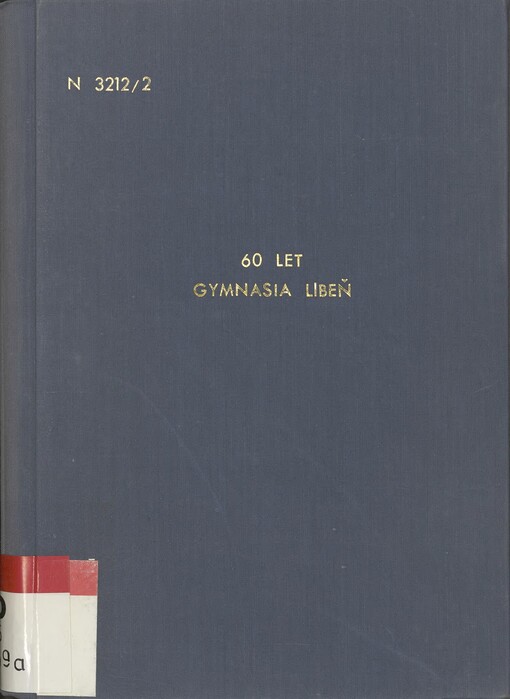 60 let gymnasia Libeň: Sborník