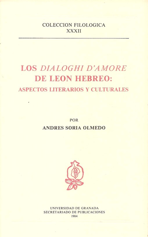 Los dialoghy d'amore de Leon Hebreo :aspectos literarios y culturales