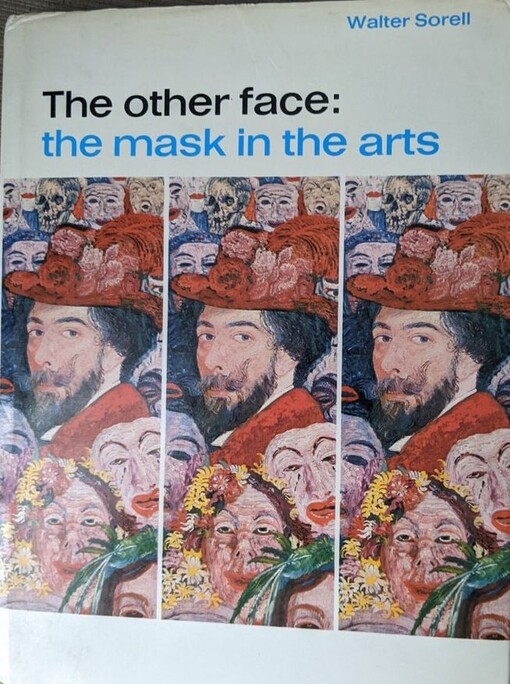 The other face :the mask in the arts