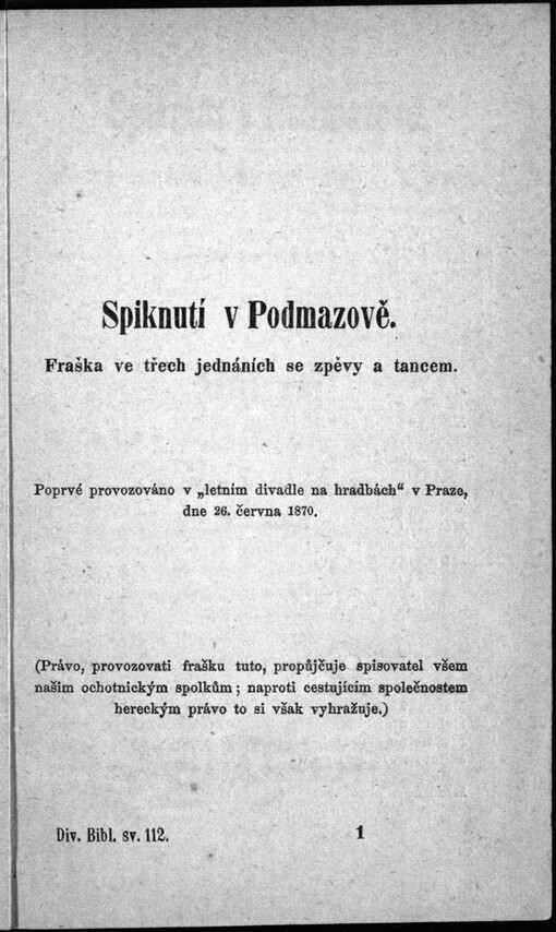 Spiknutí v Podmazově: fraška ve třech jednáních se zpěvy a tancem