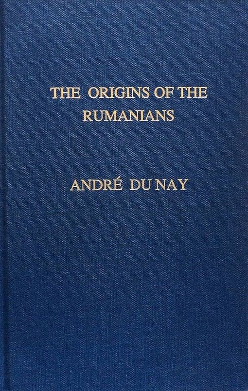 The origins of the Rumanians :the early history of the Rumanian language