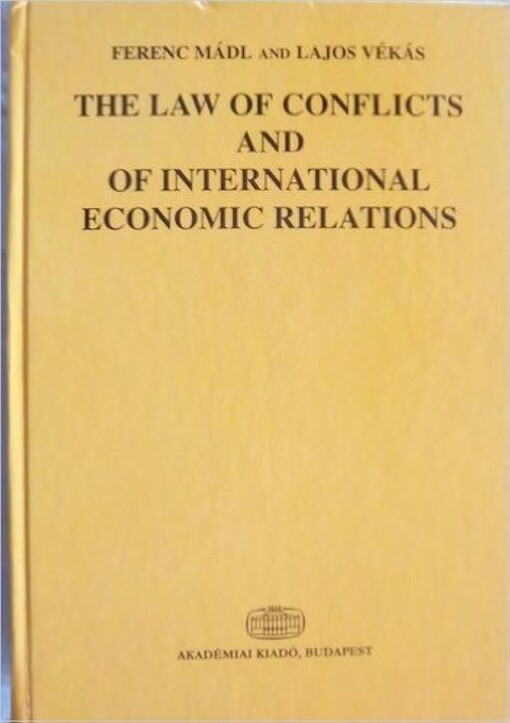 The law of conflicts and of international economic relations