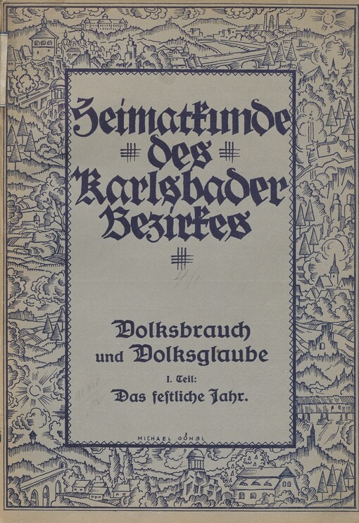 Heimatkunde des Karlsbader Bezirkes.