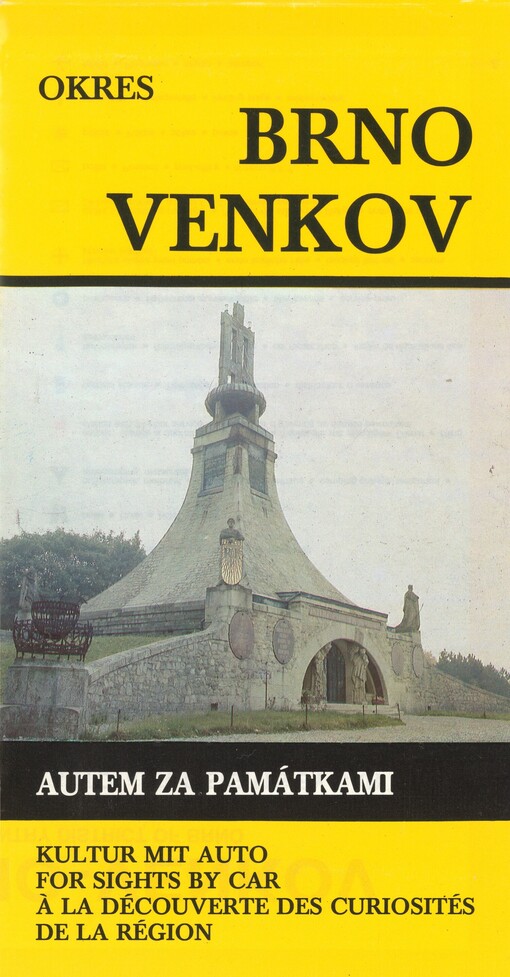 Okres Brno-venkov: autem za památkami = Brno-Umgebung : Kultur mit Auto = Country District of Brno : for sights by car = Arrondissement environs de Brno : à la découverte des curiosités de la région