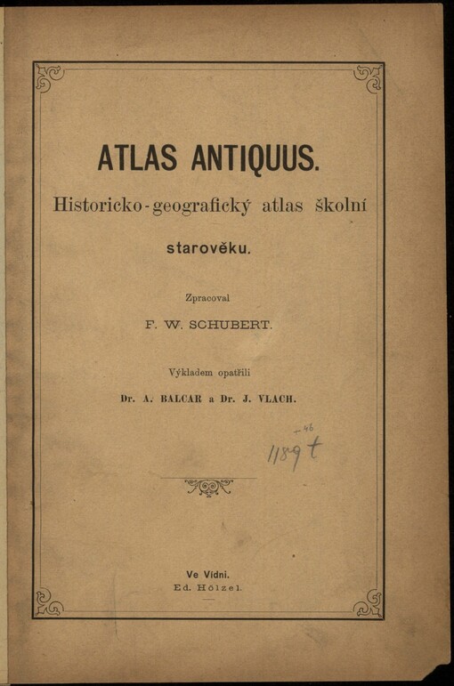 Atlas antiquus: historicko-geografický atlas školní starověku