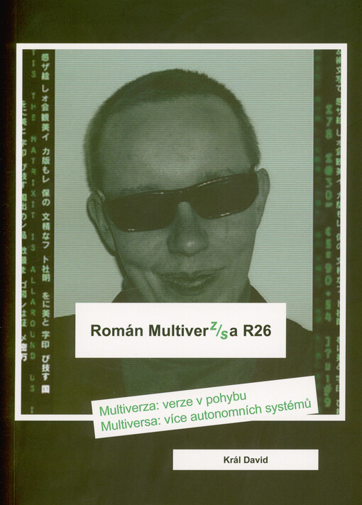 Román Multiverz/sa R26 : multiverza: verze v pohybu : multiversa: více autonomních systémů