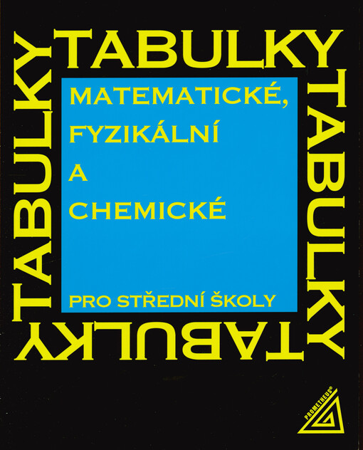 Matematické, fyzikální a chemické tabulky pro střední školy