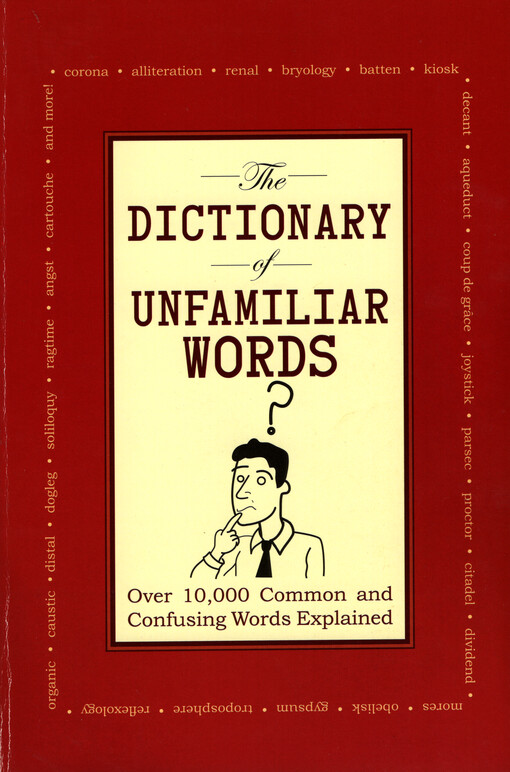 The dictionary of unfamiliar words