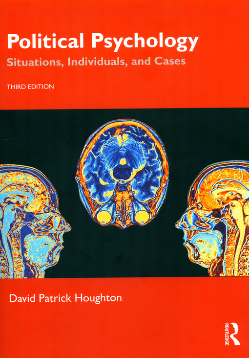 Political psychology : situations, individuals, and cases