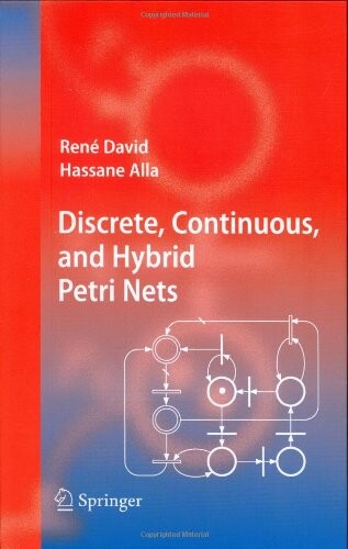 Discrete, Continuous, and Hybrid Petri Nets