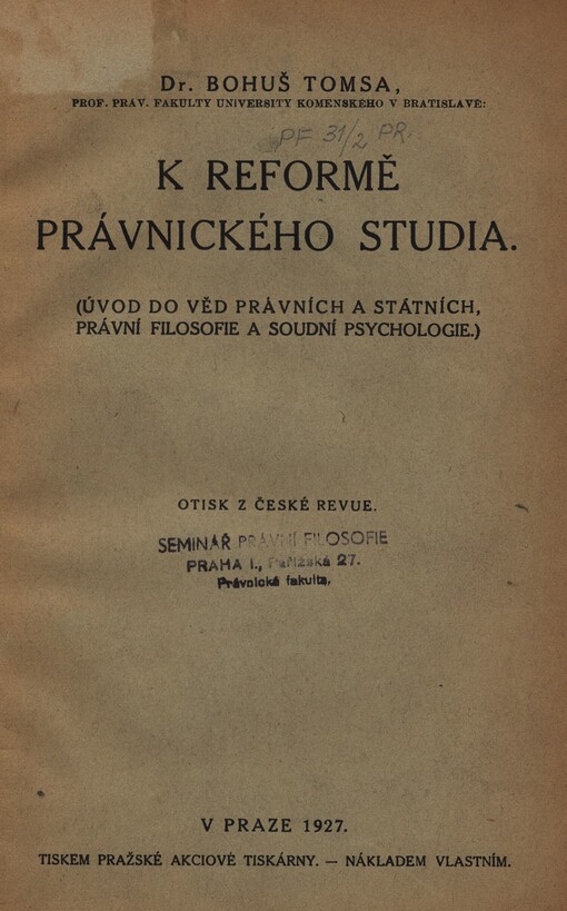 K reformě právnického studia: (úvod do věd právních a státních, právní filosofie a soudní psychologie)