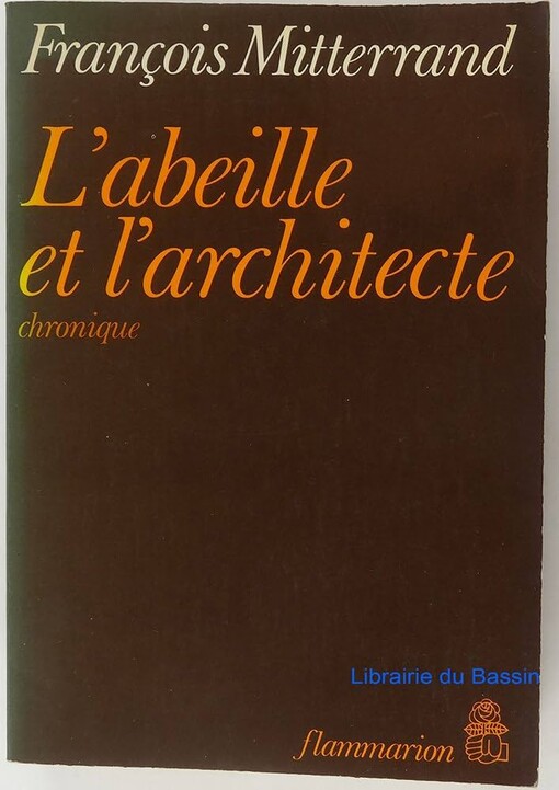 L'abeille et l'architecte :Chronique